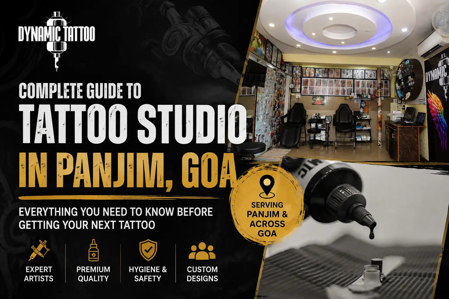 Complete guide to a tattoo studio in Panjim, Goa, showing the Dynamic Tattoo Studio interior and tattoo ink